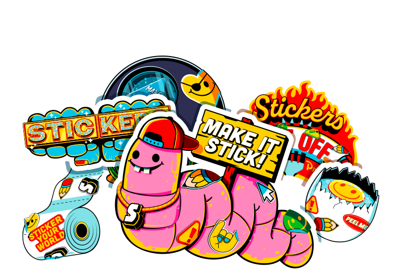 Colorful custom die-cut stickers, including a pink worm holding a "Make it stick!" sign